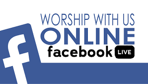Worship with us online on Facebook Live